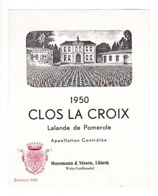 x0514 LÜBECK Massmann & Nissen 1950 CLOS LA CROIX Weinetikett étiquette de vin
