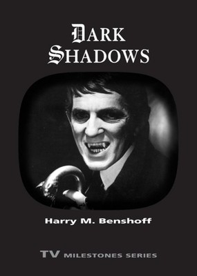 Harry M. Benshoff - Dark Shadows - Paperback - 08 - E555z