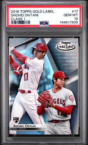 2018 TOPPS GOLD LABEL CLASS 1 #17 SHOHEI OHTANI ROOKIE RC PSA 10