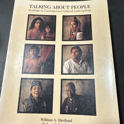 Talking about People: Readings in Cultural Anthropology, Haviland, 1993