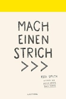 Mach einen Strich von Keri Smith | Buch | Zustand sehr gut