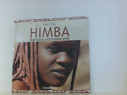 Himba - Namibias ockerrotes Volk. - Bild 1 von 1