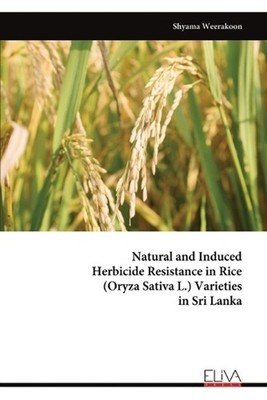 Natural and Induced Herbicide Resistance in Rice (Oryza Sativa L.) Varieties in 
