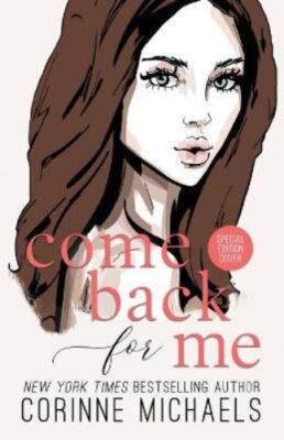 Come Back for Me - Special Edition (The Ar... 9781942834748 by Michaels, Corinne