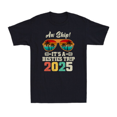 Aw Ship It's A Besties Trip 2025 Friends Matching Vacation Vintage Men's T-Shirt