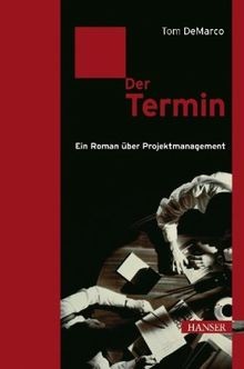 Der Termin: Ein Roman über Projektmanagement von DeM... | Buch | Zustand wie neu