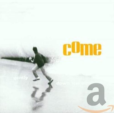 Come - Gently Down The Stream - Come CD L8VG The Cheap Fast Free Post