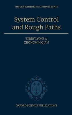Terry Lyons Zhongmin Qian System Control and Rough Paths (Hardback) (UK IMPORT)