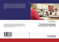 Task Based Language Learning And Teaching Asma Kashif Shahzad