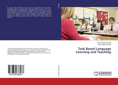Task Based Language Learning and Teaching Asma Kashif Shahzad