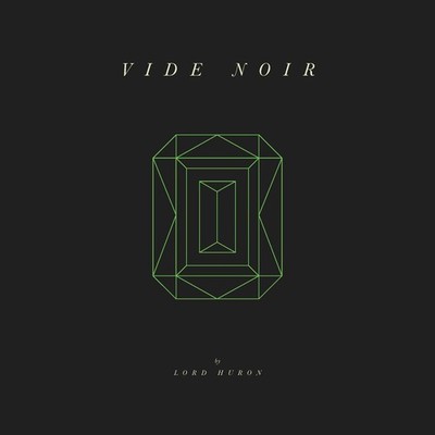 Lord Huron - Vide Noir [New CD]