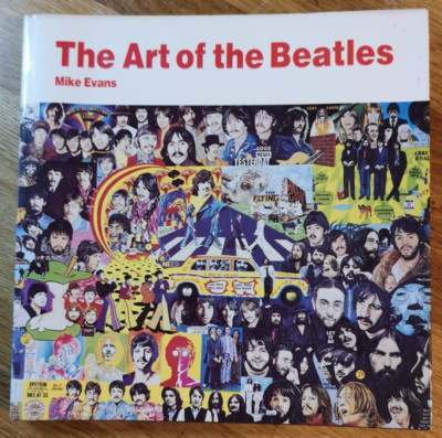 Mike Evans - The Art Of The Beatles. 1. US Edition, Hardcover, Buche 1984