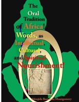 The Oral Tradition Of Africa | Akinjide Bonotchi Montgomery | Taschenbuch | 2009