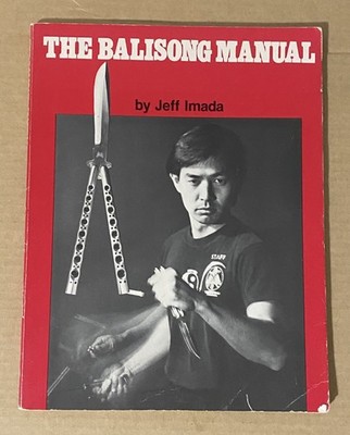 The Balisong Manual Jeff Imada 1984 Know Now Publishing Pb Book