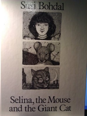 Selina, the Mouse and the Giant Cat, Bohdal, Susi