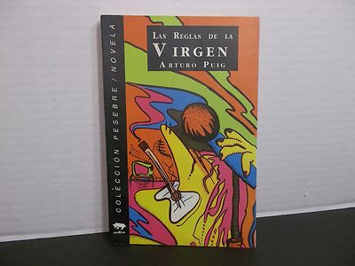 LAS REGLAS DE LA VIRGEN   ARTURO PUIG