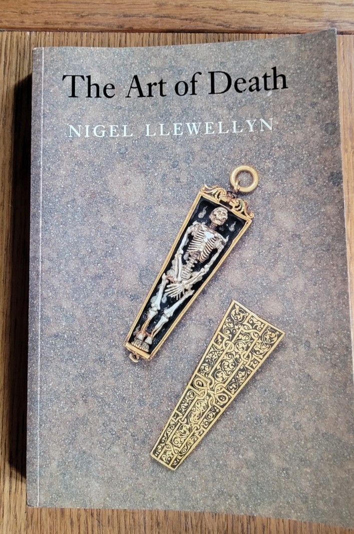 The Art of Death - Nigel Llewellyn - 1992  - Death Rituals - Social History