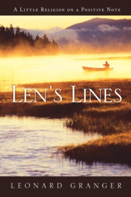 Granger - Len's Lines  A Little Religion on a Positive Note - New pape - X555z
