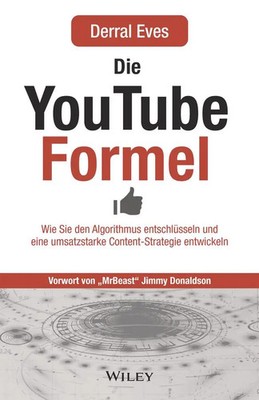 Die YouTube-Formel | Derral Eves | Taschenbuch | 400 S. | Deutsch | 2022