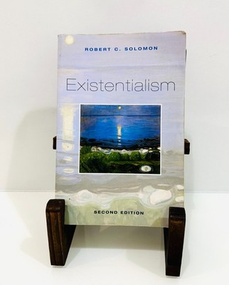 Existentialism by Robert C Solomon: Used