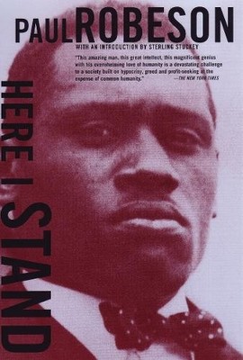Paul Robeson Here I Stand (Paperback)