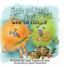 Fizzle And Fuzz's First Christmas by Laywood-Hill, Sam, Brand New, Free shipp...
