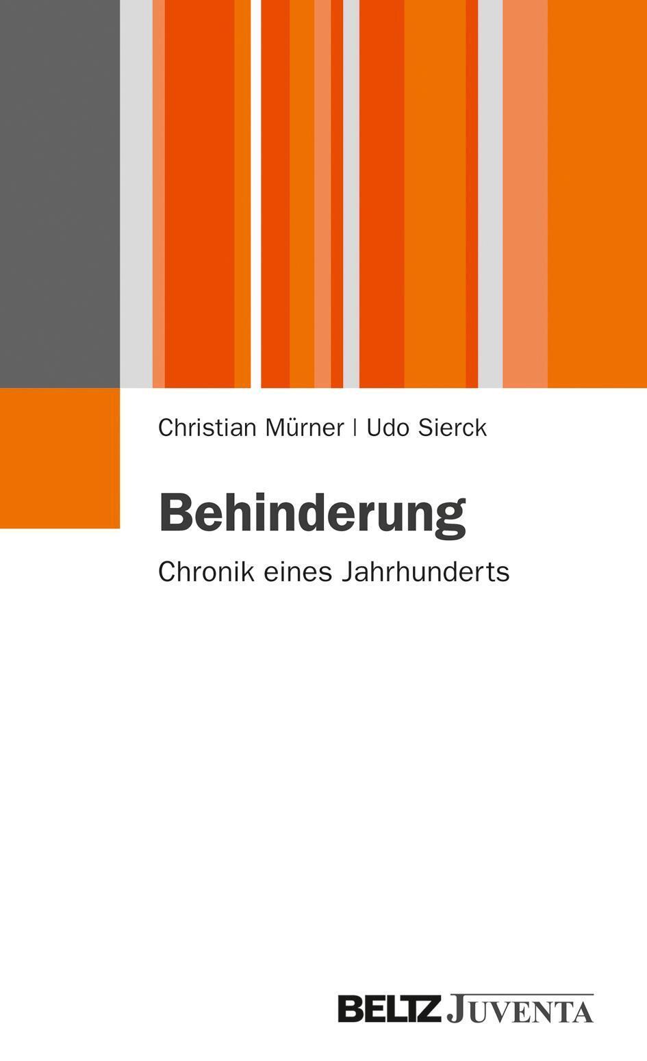 Thumbnail - Behinderung Chronik Eines Jahrhunderts Christian Mürner (u. A.)