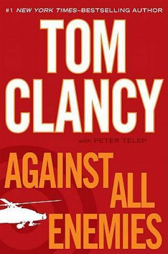 Against All Enemies - Hardcover By Clancy, Tom - GOOD