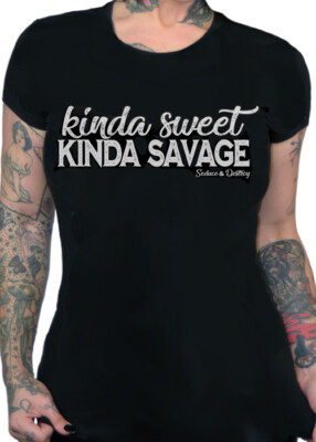 Kinda Sweet Kinda Savage -Seduce And Destroy- Tee by Pinky Star