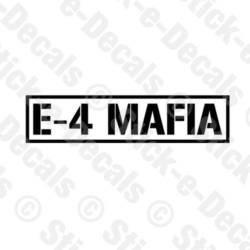 E-4 MAFIA E4 US Army Military Specialist Rank SPC OR-4 Decal Vinyl Decal - Picture 6 of 6