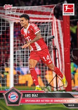 2025-26 Bundesliga Topps NOW #120 - Luis Diaz - Hattrick bei Heimsieg FC Bayern