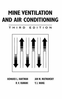 Mine Ventilation and Air - Hardcover, by Hartman Howard L.; - Very Good
