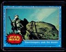 1977 Topps Star Wars #24a Stormtroopers seek the droids!