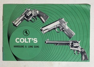 Colt's 1969 Handguns and Long Guns Catalog (Green)