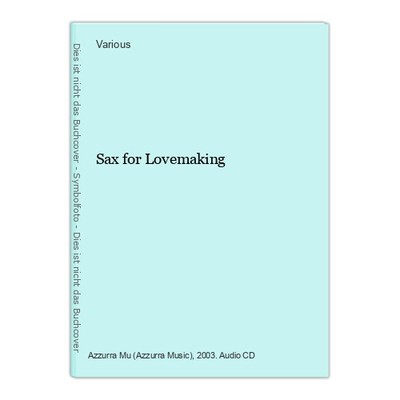 Sax for Lovemaking Various: