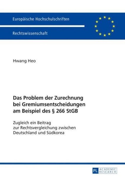 Das Problem Der Zurechnung Bei Gremiumsentscheidungen Am Beispiel Des § 266 Stgb-image