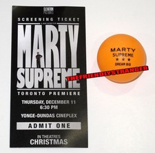 Timothee Chalamet MARTY SUPREME "TORONTO PREMIERE" Movie Ticket + Ping Pong Ball