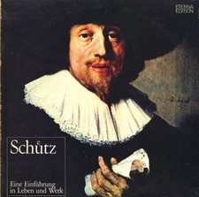 SCHUTZ Eine Entfurung in Leben & Werk SCHREIER ROTZCH MAUERSBERGER Eterna 826294