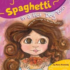 Spaghetti in a Hot Dog Bun: Having the Courage To Be Who You Are - VERY GOOD