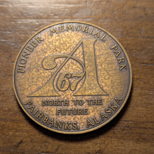 1967 Fairbanks, Alaska AK Pioneer Memorial Park Purchase From Russia Site Token - Picture 3 of 4