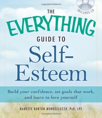 The Everything Guide to Self-Esteem..., Mongelluzzo, Na