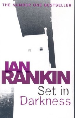 Ian Rankin / Set in Darkness /  9780752883632