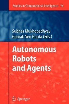Autonomous Robots and Agents - 9783642092497