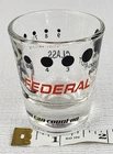 Federal Ammunition Shot Glass Ammo Buckshot Shot Pellets Clear Glass Vintage