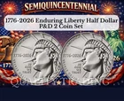 2026 P D LIBERTY HALF DOLLAR SEMIQUINCENTENNIAL 2 COIN SET FROM ROLLS