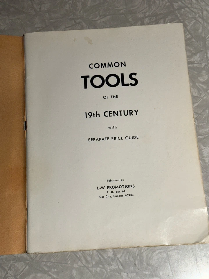 19th Century Common Tools Catalog -80 Pages-L-W Promotions-Gas City, IN F11 - Image 3 of 4
