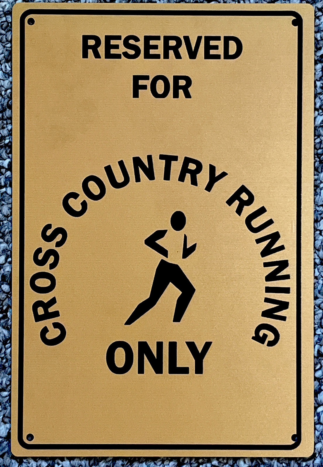 “Reserved For Cross Country Running Only” - Parking Sign | eBay