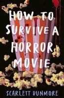 How to Survive A Horror Movie | Scarlett Dunmore | Taschenbuch | How to Survive