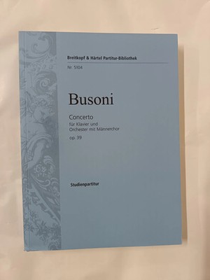 Busoni: Piano Concerto - Study Score (German & English)