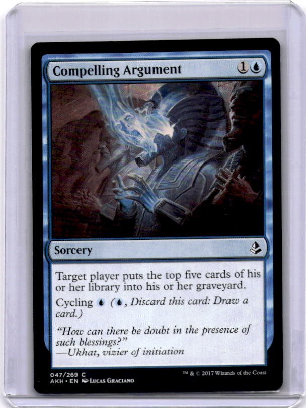 Amonkhet #47 Compelling Argument